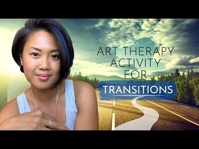 Art Therapy Activity for Transitions