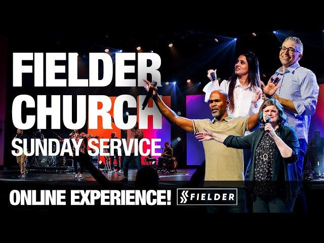 Church Online | Fielder Church LIVE Worship Service [11AM CST]