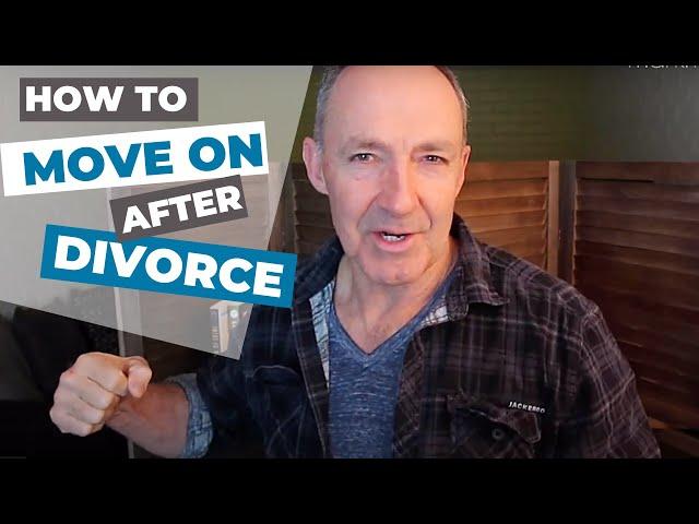 How to move on after divorce | Rebuilding your life