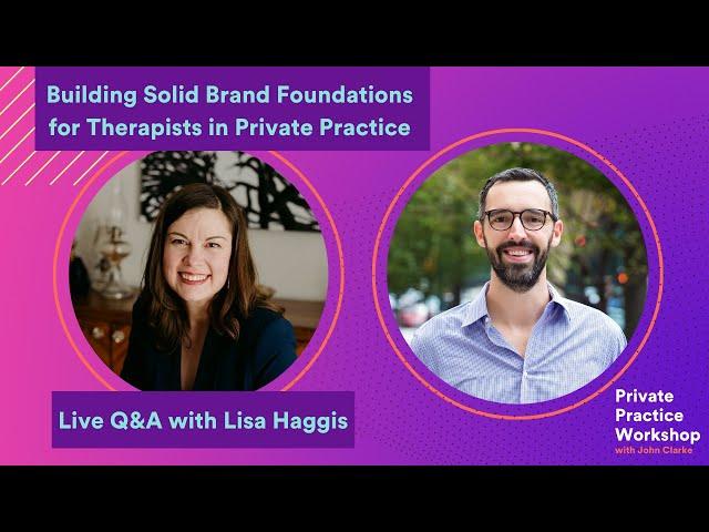 Building Solid Brand Foundations for Therapists in Private Practice