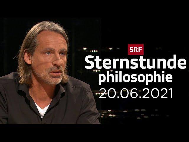 Richard David Precht bei Sternstunde Philosophie | 20.06.2021