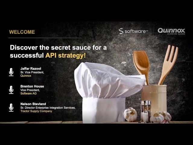 Discover The Secret Sauce For A Successful API Strategy | Webinar By Quinnox And Software AG