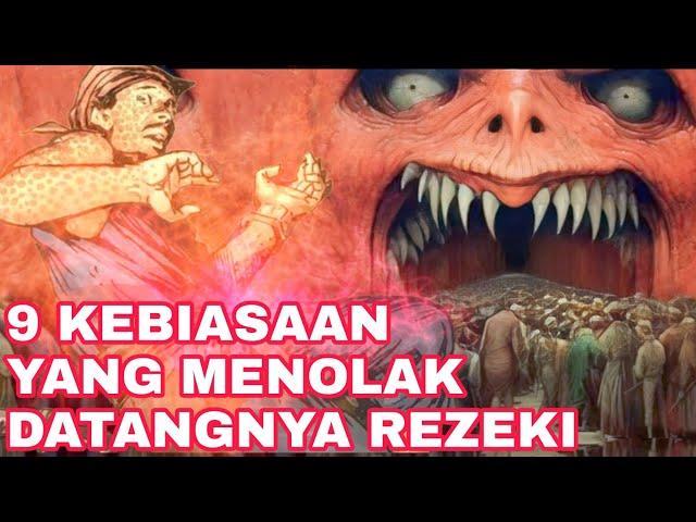 LELUHUR MARAH!!!_9 KEBIASAAN YANG MENGHAMBAT REZEKI MENURUT KITAB PRIMBON JAWA KUNO