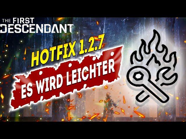 Hotfix 1.2.7 ist online und es wird einfacher in The First Descendant