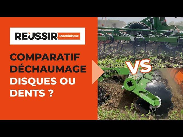 Dents ou disques : quel déchaumeur est le plus efficace ? (comparatif Amazone)