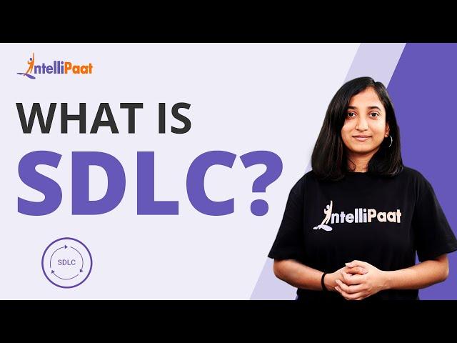 What is SDLC | Importance Of SDLC | Software Development Life Cycle | Intellipaat