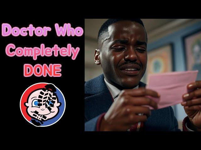 Ncuti Gatwa FIRED from Doctor Who, But he Isn't at all, BUT the Show is DONE!!