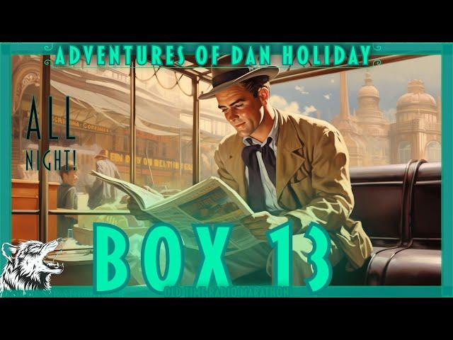 Box 13: Adventures of Dan Holiday