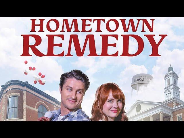 Hometown Remedy | Full Movie | Galadriel Stineman, Brittany Goodwin, Aaron Mees