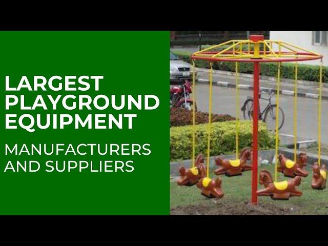 LARGEST PLAYGROUND EQUIPMENT – Manufacturer & Supplier in Gujarat, India