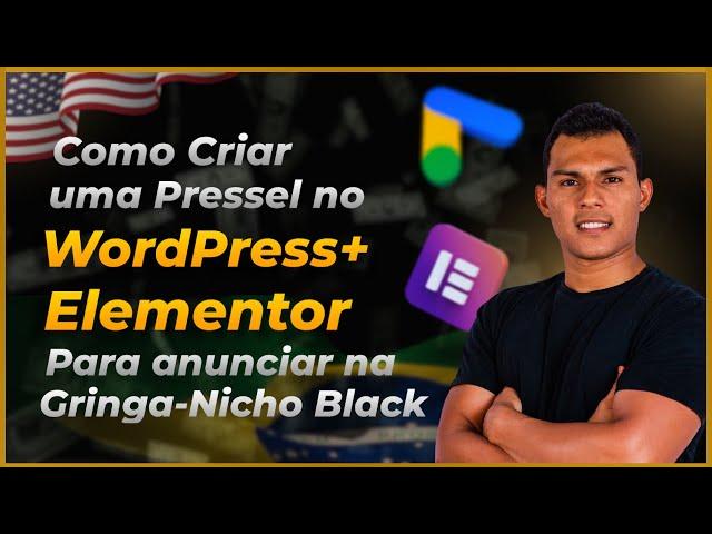 Como Criar uma Pressel no WordPress+ Elementor Para anunciar na Gringa  Nicho Black