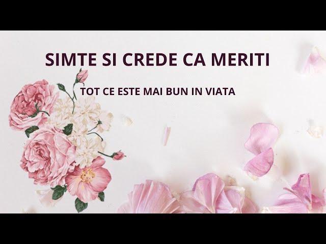 SIMTE SI CREDE CA MERITI  -  Ileana Anaeli