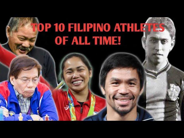 TOP 10 GREATEST FILIPINO ATHLETES