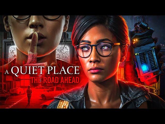 The TENSE Story of A Quiet Place: The Road Ahead