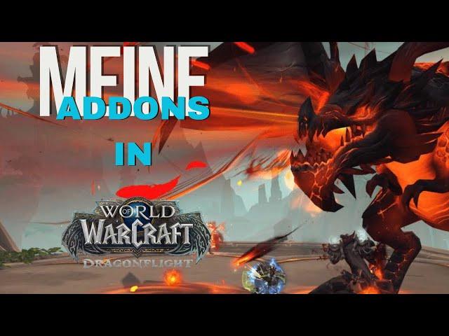 Meine WoW Addons  - WoW Dragonflight | Liinchen