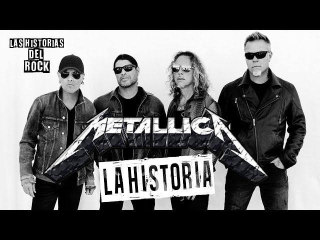 La Historia de Metallica | Las Historias Del Rock