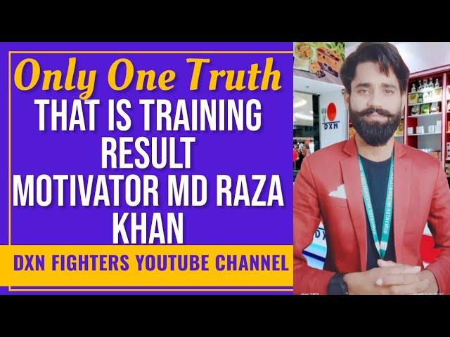 Only One Truth That Is Training Result/Md Raza Khan(Gaya Bihar)