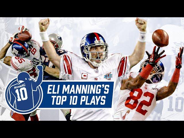 Eli Manning's TOP 10 Plays | New York Giants Highlights