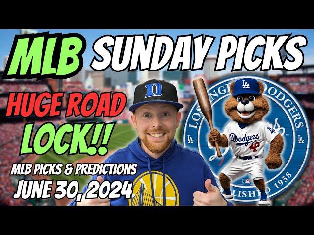 HUGE MLB LOCK!! MLB Picks Today 6/30/2024 | Free MLB Picks, Predictions & Sports Betting Advice