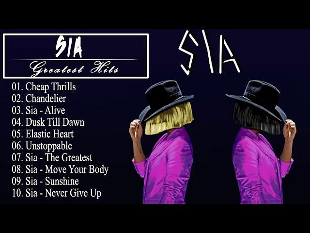 Greatest Hits Full Album Of Sia - Sia Best Songs New Playlist 2020