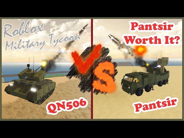 Pantsir Vs QN506, Top Dog For AA? Military Tycoon Roblox