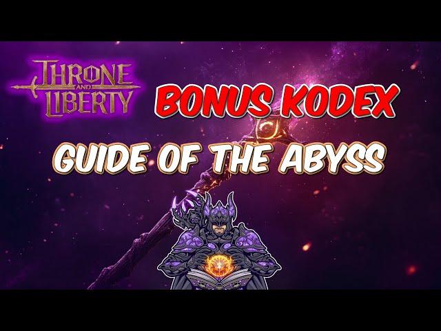 Bonus Codex | Guide of the Abyss | Throne and Liberty | Talandre