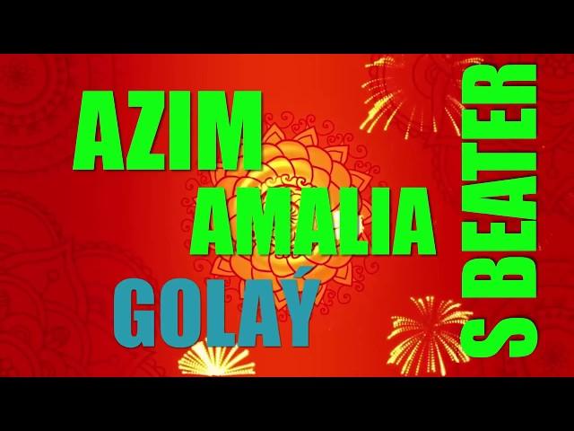 Amalia ft. S Beater ft. Azim - Golaý  [2017]