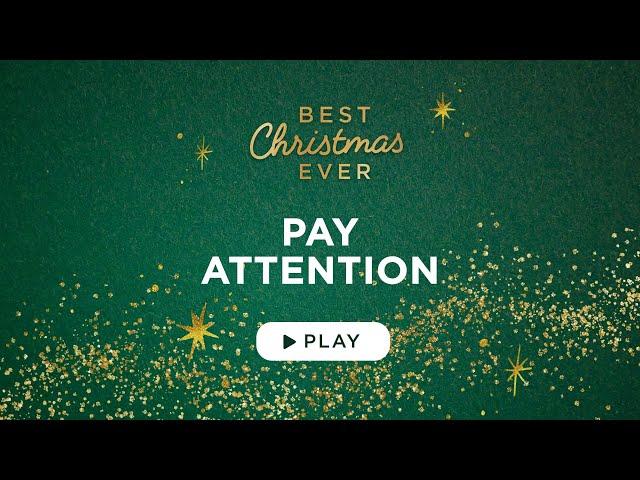 Pay Attention - Best Christmas Ever - Matthew Kelly