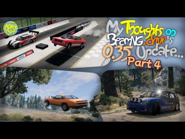 My Thoughts on BeamNG.drive's 0.35 Update... (Part 4)