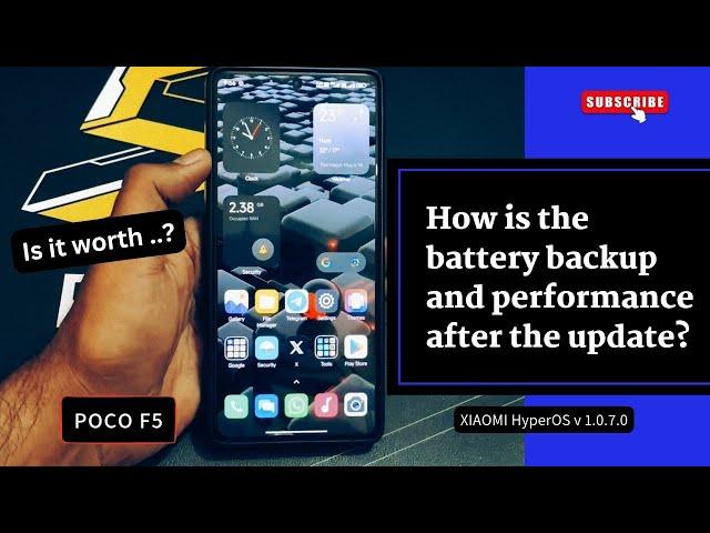 Battery Backup & Performance After HyperOS v1.0.7.0 Update | Poco F5 Review