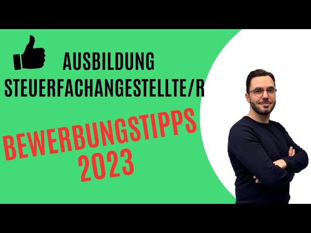 Ausbildung Steuerfachangestellte: Bewerbungstipps 2023