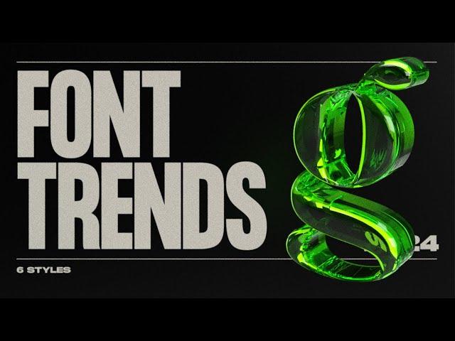 Font Trends in Graphic Design 2024  |  Typography