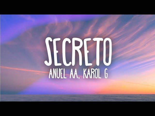 Anuel AA, Karol G - Secreto (Letra / Lyrics)