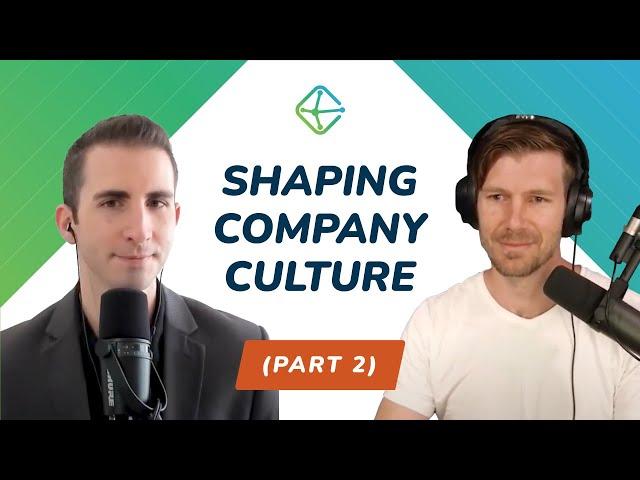 Shaping ClearBrand's Company Culture (Part 2)