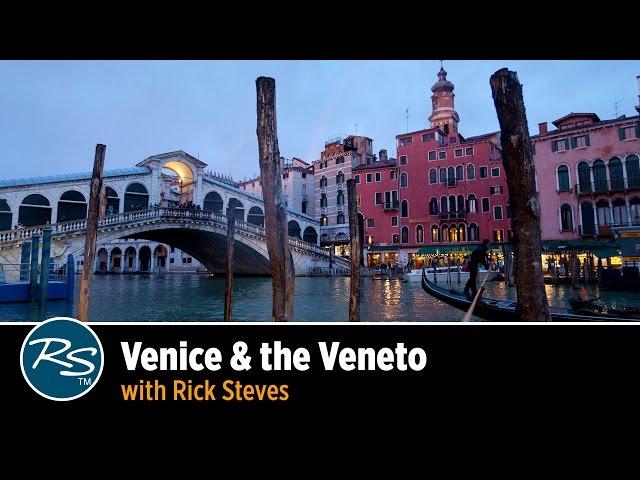 Italy: Venice & the Veneto – Rick Steves Travel Talks