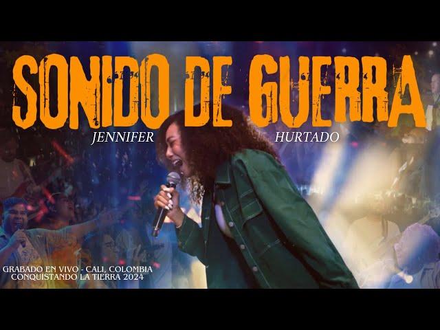 Sonido de Guerra - Jennifer Hurtado (En Vivo Video Oficial)