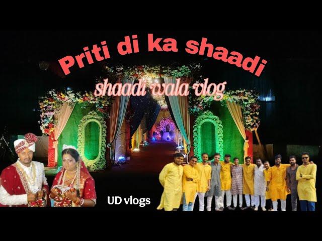 Priti di ki shaadi || damru Bhai || Shaadi wala vlog ||  Joda || UD vlogs || Odisha