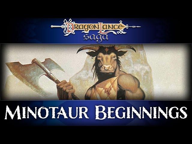 Minotaur Beginnings | DragonLance Saga