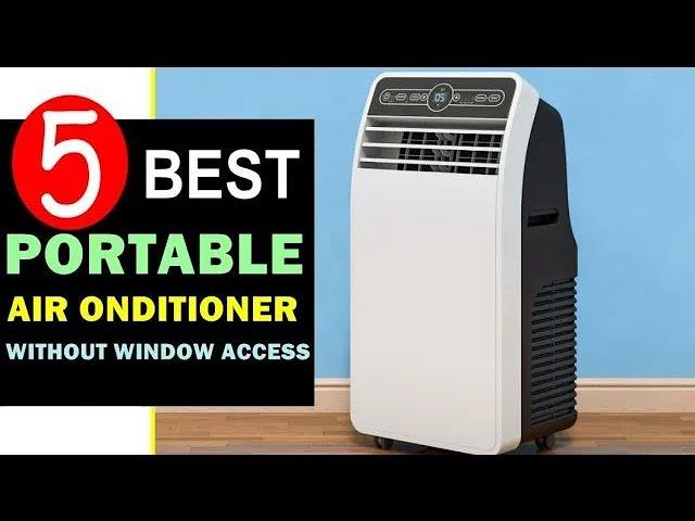 Best Portable Air Conditioner without Window Access 2024-2025  Top 5 Reviews