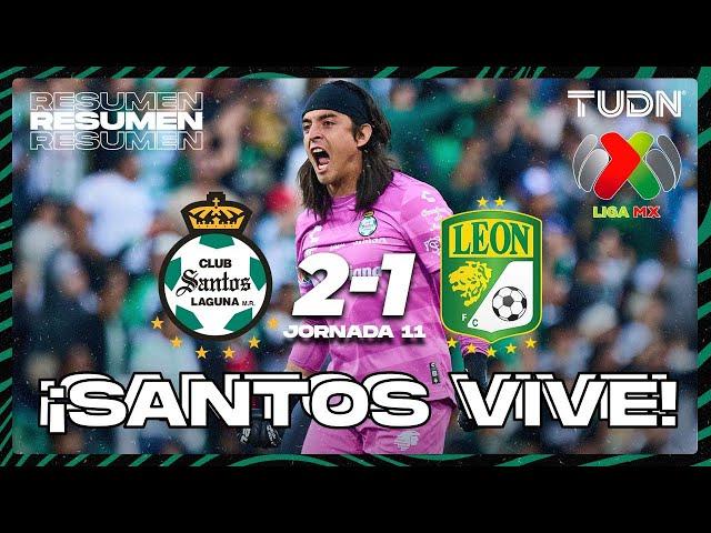 Resumen y goles | Santos 2-1 León | Liga Mx - CL2025 J11 | TUDN