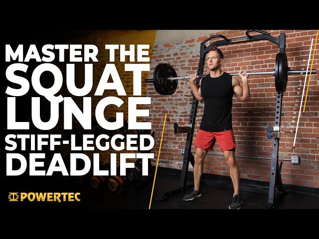 Master the Squat, Lunge, & Stiff-Legged Deadlift using the Half Rack from Powertec