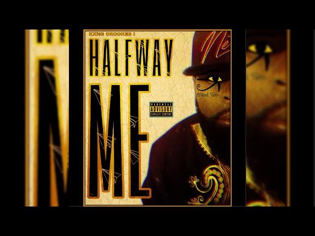 KXNG CROOKED - Halfway Me 96 (2019 Hip Hop Weekly #2)