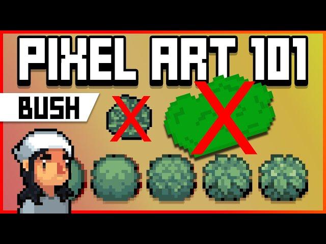 Pixel Art 101: Bush