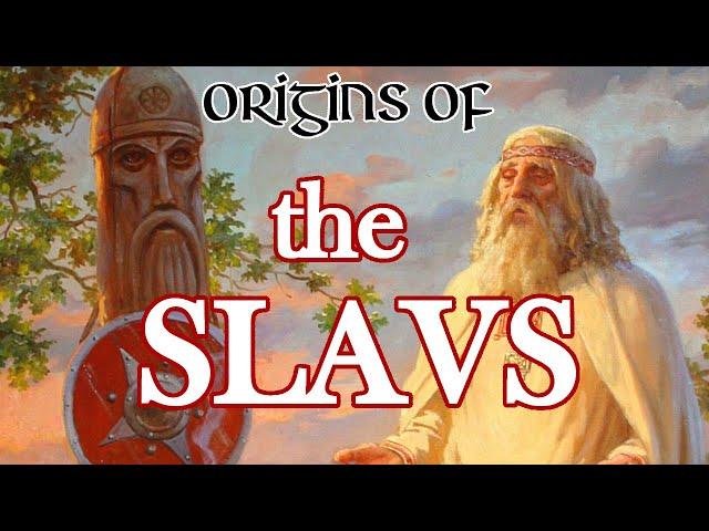 Origins of the Slavs