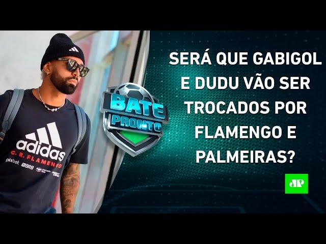 Vai ter TROCA entre Gabigol e Dudu?; Corinthians EM CRISE; Seleção dá VEXAME! | BATE-PRONTO