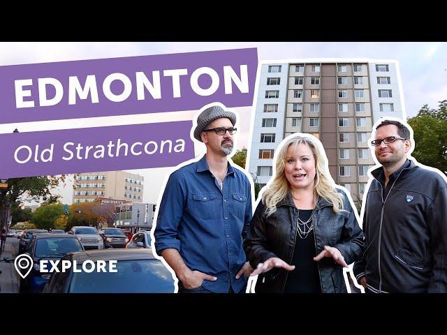 Old Strathcona - The Most Walkable Neighbourhood in Edmonton