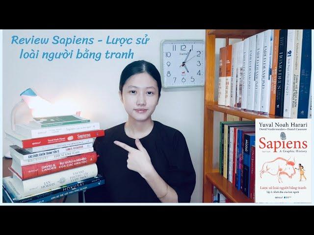 Học được gì từ Sách “Sapiens - Lược sử loài người bằng tranh” | Yuval Noah Harari