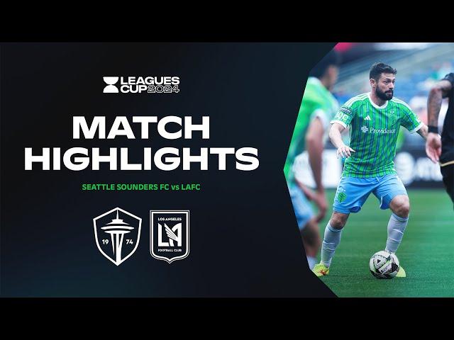 HIGHLIGHTS: Seattle Sounders FC vs. LAFC | August 17, 2024