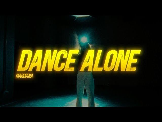 Mardiana - DANCE ALONE [Music Video]