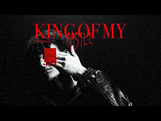 AMIR THE KID - KING OF MY CASTLE  (prod. by FRIO & KYREE)